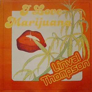 Linval Thompson : I Love Marijuana | LP / 33T  |  Oldies / Classics