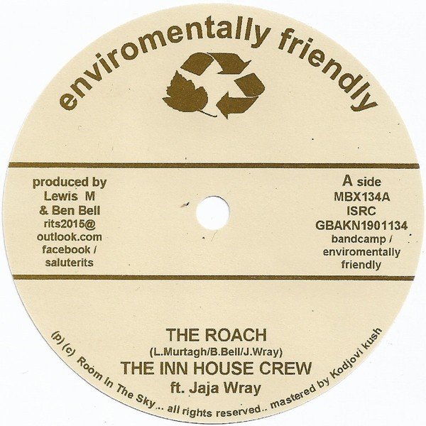 The Inn House Crew Ft Jaja Wray : The Roach | Single / 7inch / 45T  |  Oldies / Classics