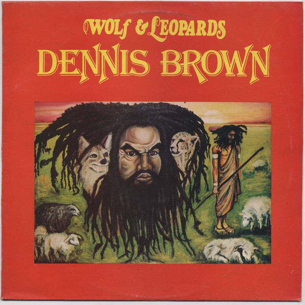 Dennis Brown : Wolf & Leopards | LP / 33T  |  Oldies / Classics