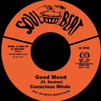 The Conscious Minds : Good Mood | Single / 7inch / 45T  |  Oldies / Classics