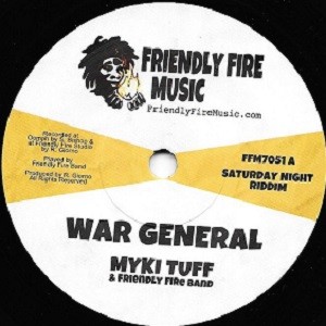Myki Tuff : War General | Single / 7inch / 45T  |  Dancehall / Nu-roots