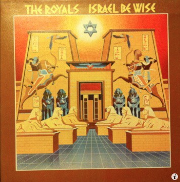 The Royals : Israel Be Wise | LP / 33T  |  Oldies / Classics