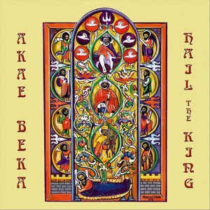Akae Beka : Hail The King | LP / 33T  |  Dancehall / Nu-roots