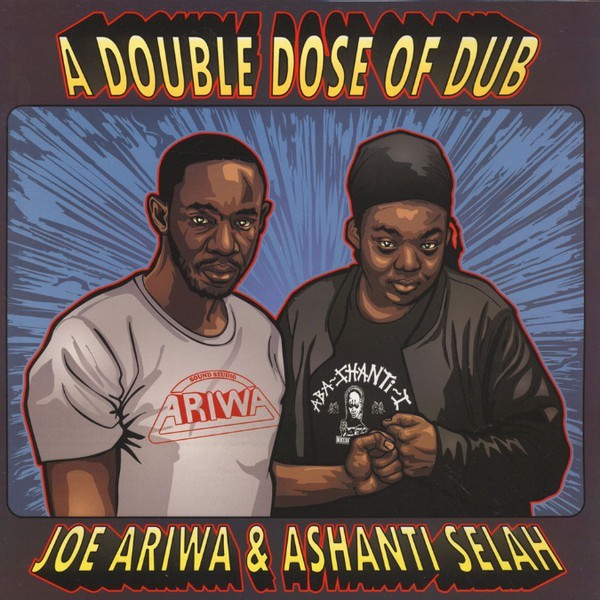 Ashanti Selah Meets Joe Ariwa : A Double Dose Of Dub | LP / 33T  |  UK