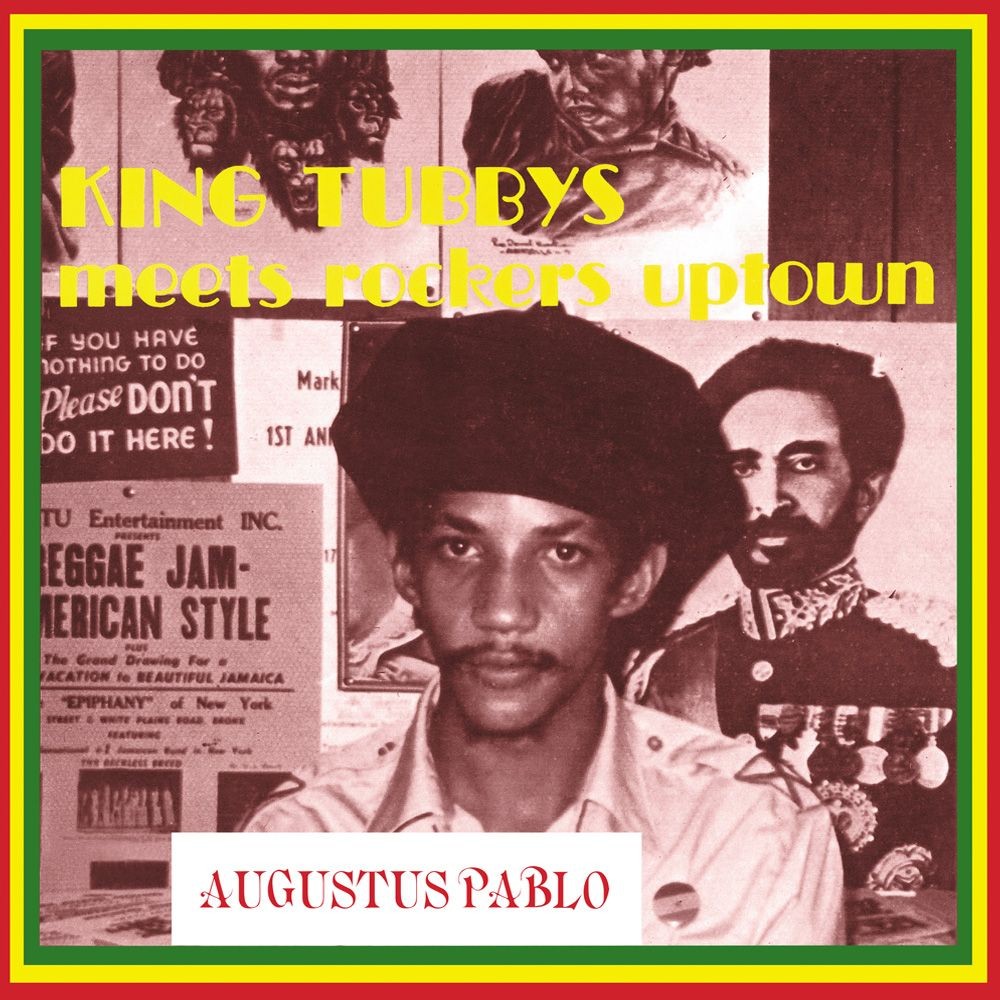 Augustus Pablo : King Tubby Meets Rockers Uptown | LP / 33T  |  Oldies / Classics
