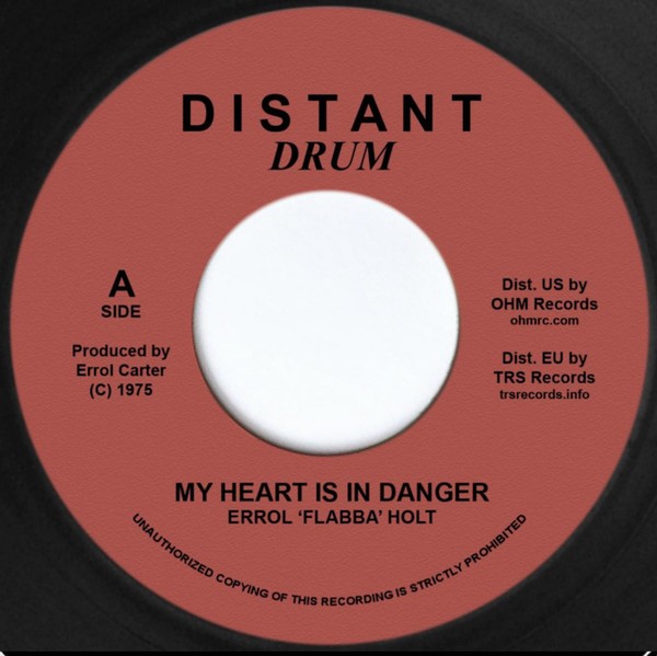 Errol Holt : My Heart Is In Danger | Single / 7inch / 45T  |  Oldies / Classics