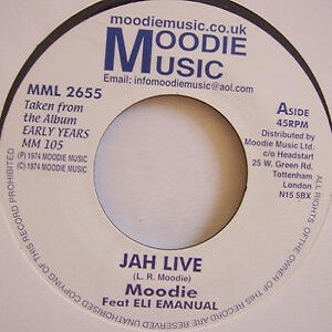 Moodie Feat. Eli Emanuel : Jah Live | Single / 7inch / 45T  |  UK