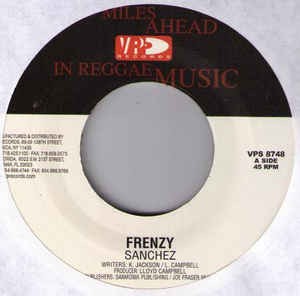Sanchez : Frenzy | Single / 7inch / 45T  |  Dancehall / Nu-roots
