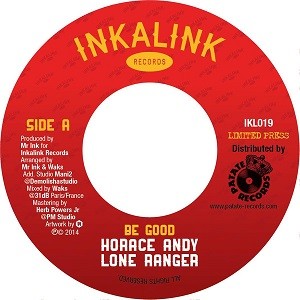 Horace Andy And Lone Ranger : Be Good | Single / 7inch / 45T  |  Dancehall / Nu-roots