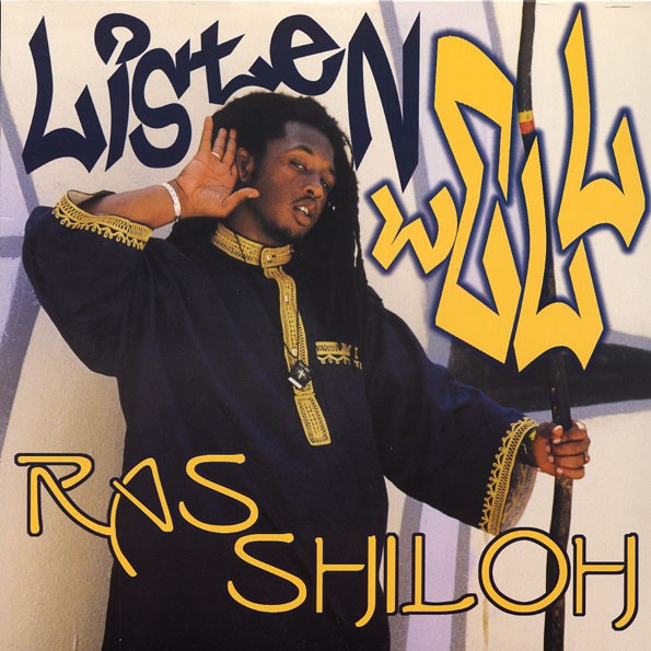 Ras Shiloh : Listen Well | LP / 33T  |  Dancehall / Nu-roots