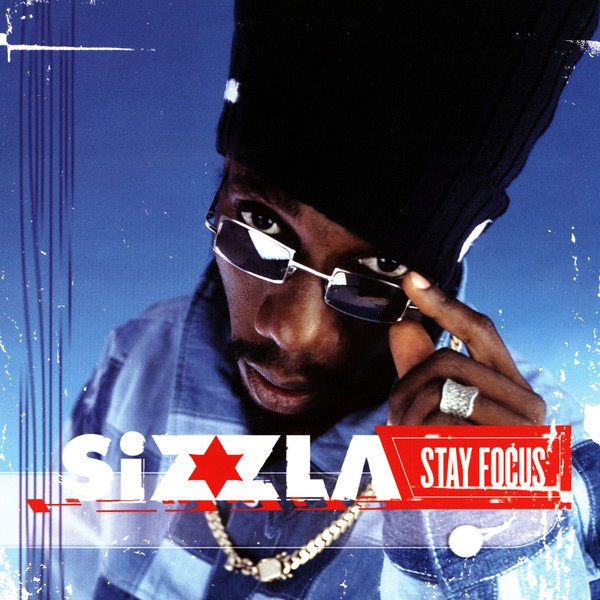 Sizzla : Stay Focus | LP / 33T  |  Dancehall / Nu-roots