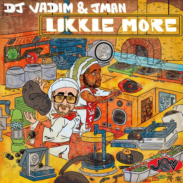 DJ Vadim & JMan : Likkle More | LP / 33T  |  Dancehall / Nu-roots