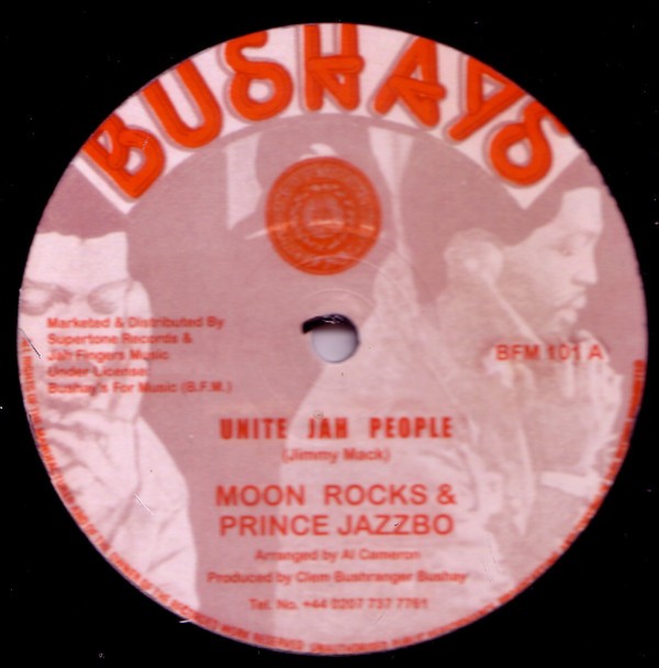 Moon Rocks & Prince Jazzbo : Unite Jah People