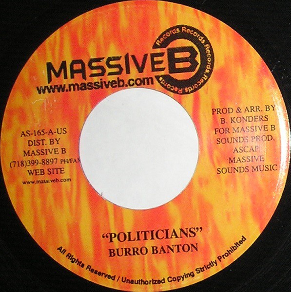 Burro Banton : Politicians | Single / 7inch / 45T  |  Dancehall / Nu-roots