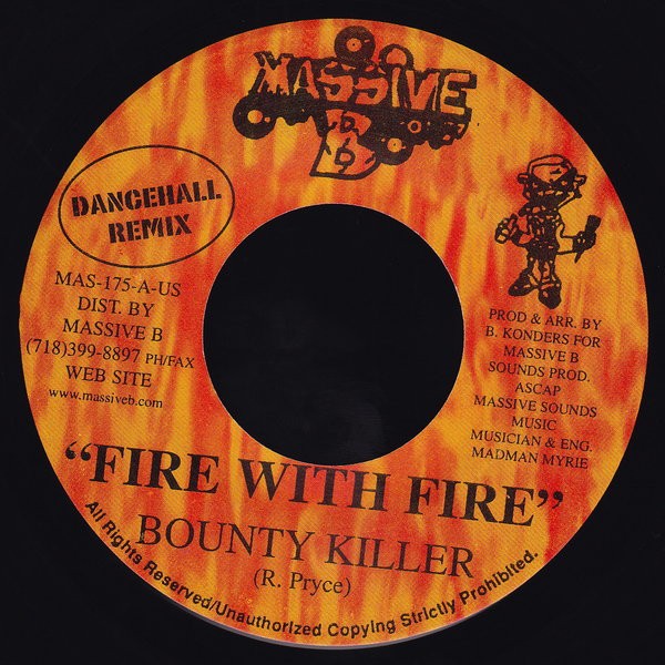 Bounty Killer : Fire With Fire | Single / 7inch / 45T  |  Dancehall / Nu-roots