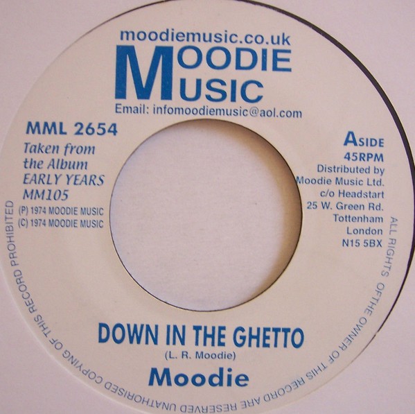 Moodie : Down In The Ghetto