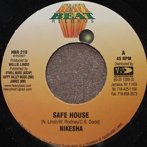 Nikesha : Safe House | Single / 7inch / 45T  |  Dancehall / Nu-roots