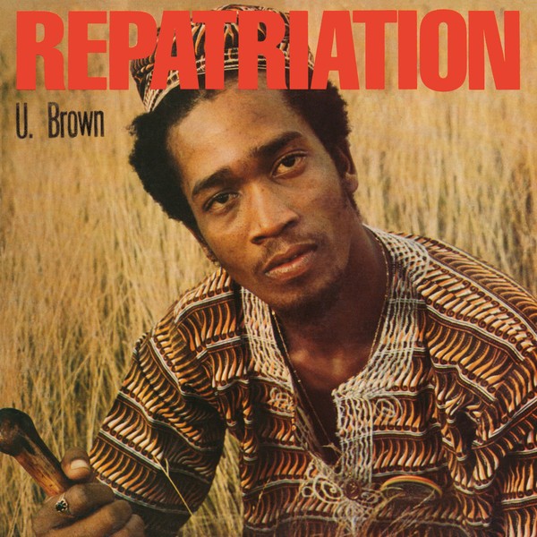 U Brown : Repatriation