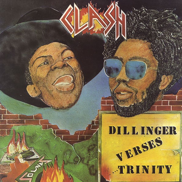 Dillinger Verses Trinity : Clash | LP / 33T  |  Oldies / Classics