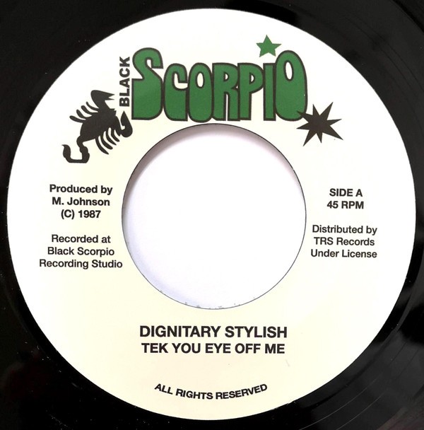 Dignitary Stylish : Tek You Eye Off Me | Single / 7inch / 45T  |  Oldies / Classics