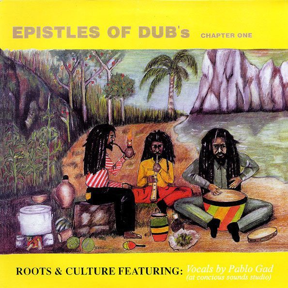 Pablo Gad : Epistles Of Dub's Chapter 1 , Roots And Culture | LP / 33T  |  UK