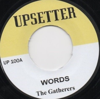 The Gatherers : Words | Single / 7inch / 45T  |  Oldies / Classics