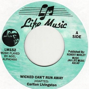 Carlton Livingston : Wicked Can't Runaway