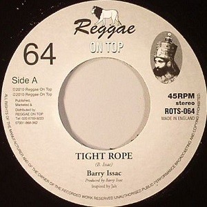 Barry Issac : Tight Rope Barry Issac : Tight Rope | Single / 7inch / 45T | Dancehall / Nu-roots