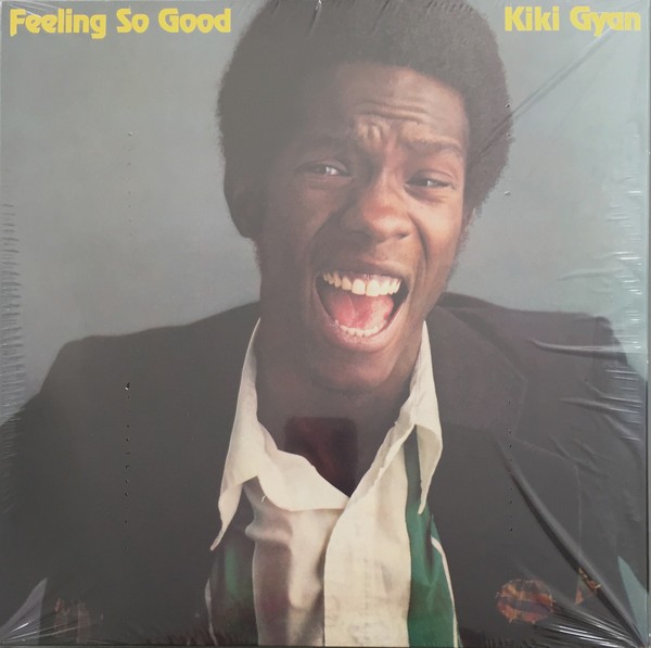 Kiki Gyan : Feeling So Good | LP / 33T  |  Afro / Funk / Latin