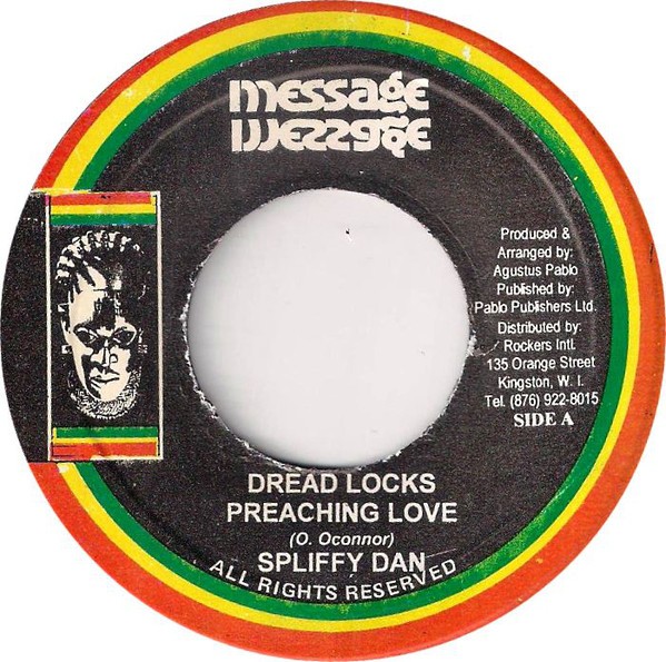 Spliffy Dan : Dreadlocks Preaching Love Spliffy Dan : Dreadlocks Preaching Love | Single / 7inch / 45T | Oldies / Classics