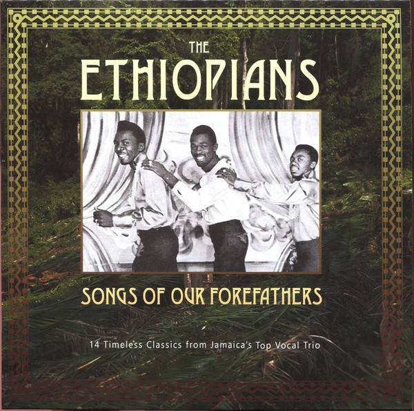 The Ethiopians : Songs Of Our Forefathers