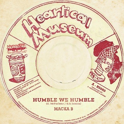 Macka B : Humble We Humble | Single / 7inch / 45T  |  Dancehall / Nu-roots