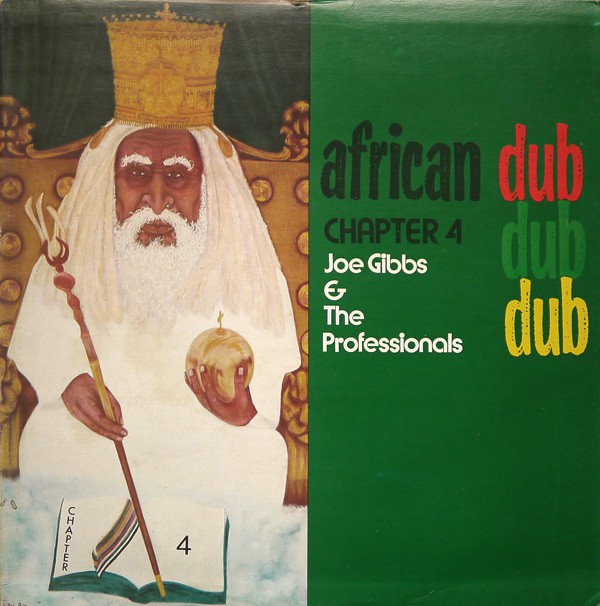 Joe Gibbs & The Professionals : African Dub Chapter 4