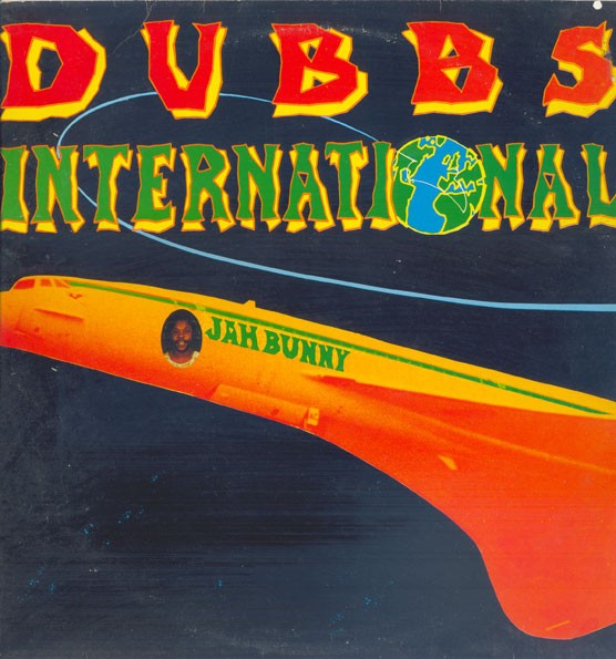 Jah Bunny : Dubbs International | LP / 33T  |  Oldies / Classics