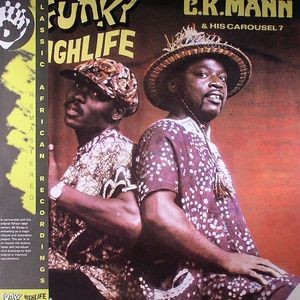 C K Man & His Carousel 7 : Funky Highlife | LP / 33T  |  Afro / Funk / Latin