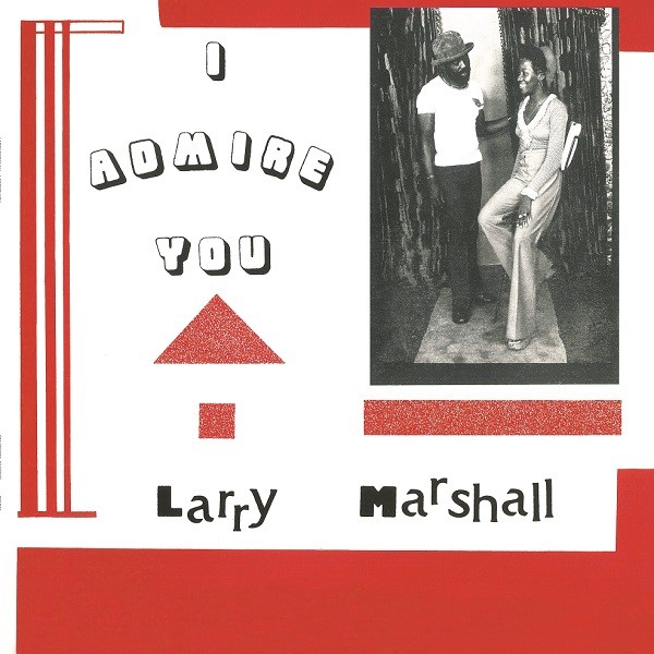Larry Marshall : I Admire You | LP / 33T  |  Oldies / Classics