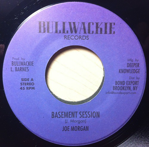 Joe Morgan : Basement Session | Single / 7inch / 45T  |  Oldies / Classics