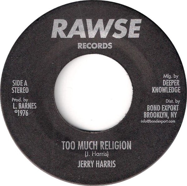 Jerry Harris : Too Much Religion Jerry Harris : Too Much Religion | Single / 7inch / 45T | Oldies / Classics