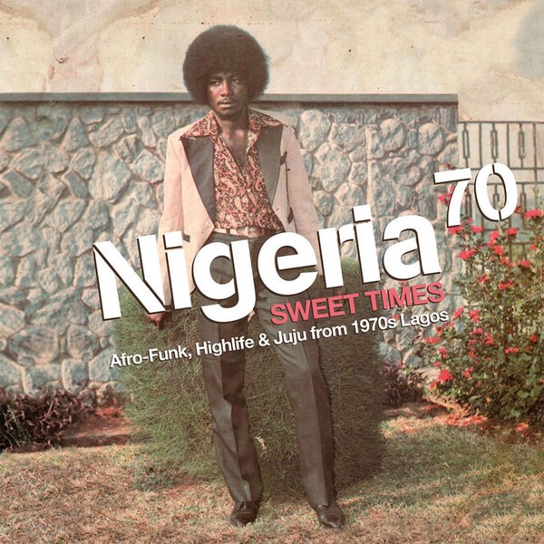 Various : Nigeria 70 | LP / 33T  |  Afro / Funk / Latin
