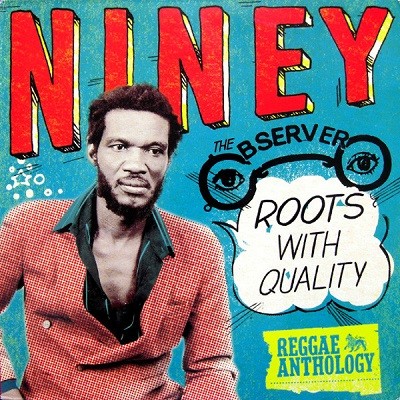 Niney The Observer : Roots With Quality | LP / 33T  |  Oldies / Classics