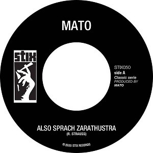 Mato : Also Sprach Zarathustra | Single / 7inch / 45T  |  Info manquante