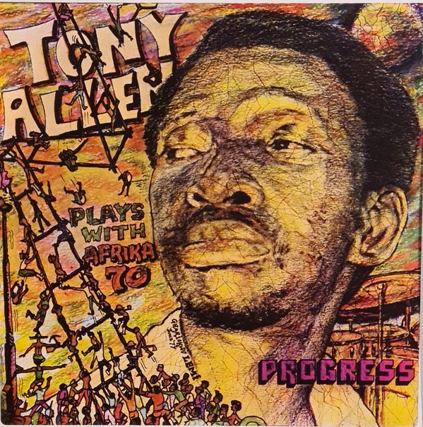Tony Allen : Plays With Africa 70 ‎– Progress | LP / 33T  |  Afro / Funk / Latin