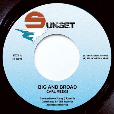 Carl Meeks : Big And Broad | Single / 7inch / 45T  |  Oldies / Classics