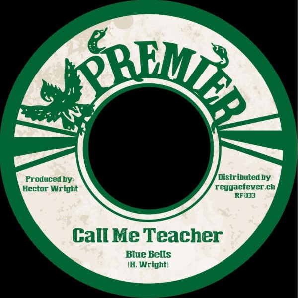 Blue Bells : Call Me Teacher | Single / 7inch / 45T  |  Oldies / Classics
