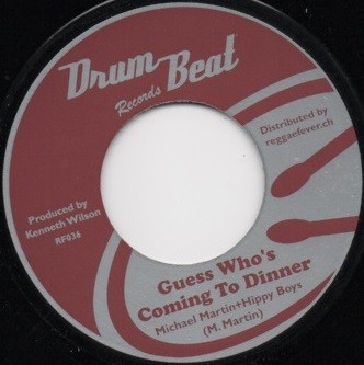 Michael Martin & Hippy Boys : Guess Who's Coming To Dinner | Single / 7inch / 45T  |  Oldies / Classics