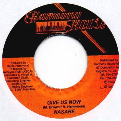 Nasare : Give Us Now | Single / 7inch / 45T  |  Dancehall / Nu-roots