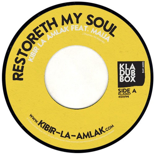 Kibir La Amlak Feat Maija : Restoreth My Soul | Single / 7inch / 45T  |  UK