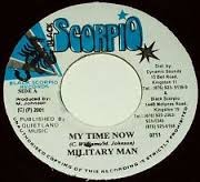 Military Man : My Time Now | Single / 7inch / 45T  |  Oldies / Classics
