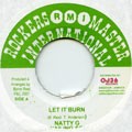 Natty G ( Wailing Souls ) : Let It Burn | Single / 7inch / 45T  |  Dancehall / Nu-roots
