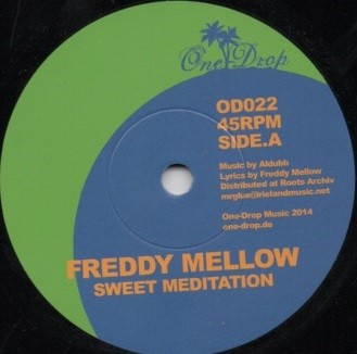 Freddy Mellow : Sweet Meditation | Single / 7inch / 45T  |  UK